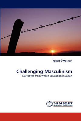 Challenging Masculinism (Paperback)