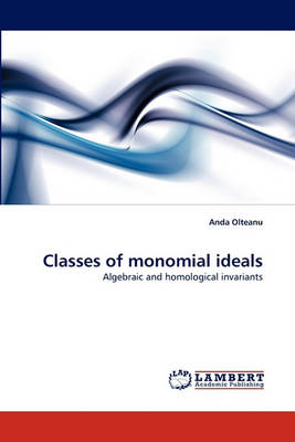 Classes of Monomial Ideals (Paperback)