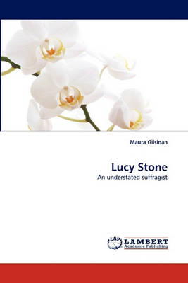 Lucy Stone (Paperback)