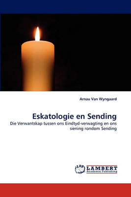 Eskatologie En Sending (Paperback)