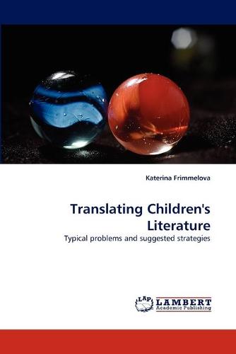 Translating Children's Literature (Paperback)