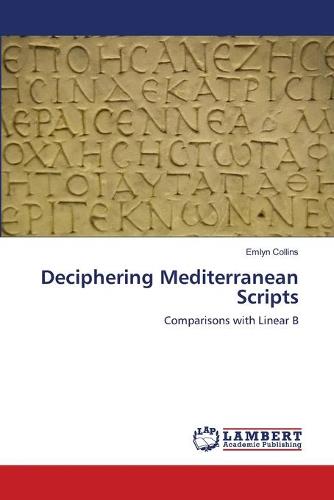 Deciphering Mediterranean Scripts (Paperback)