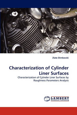 Characterization of Cylinder Liner Surfaces (Paperback)