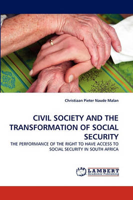 Civil Society and the Transformation of Social Security (Paperback)