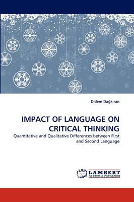 Impact of Language on Critical Thinking (Paperback)