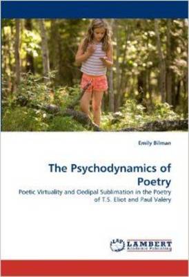 The Psychodynamics of Poetry (Paperback)