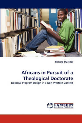 Africans in Pursuit of a Theological Doctorate (Paperback)