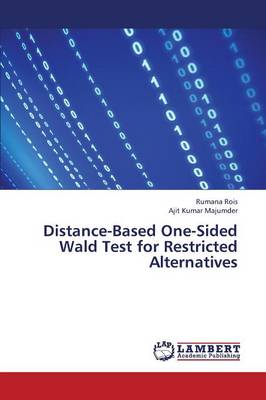Distance-Based One-Sided Wald Test for Restricted Alternatives (Paperback)
