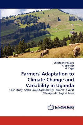 Farmers' Adaptation to Climate Change and Variability in Uganda (Paperback)