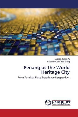 Penang as the World Heritage City (Paperback)
