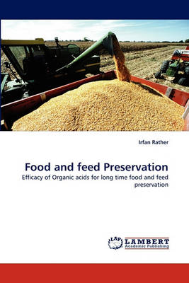 Food and Feed Preservation (Paperback)