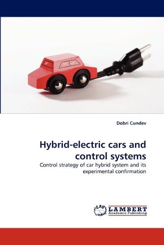Hybrid-Electric Cars and Control Systems (Paperback)