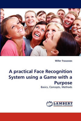 A Practical Face Recognition System Using a Game with a Purpose (Paperback)