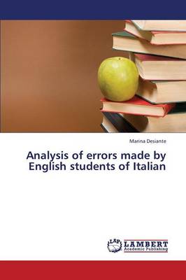 Analysis of Errors Made by English Students of Italian (Paperback)