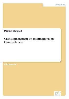 Cash-Management im multinationalen Unternehmen (Paperback)