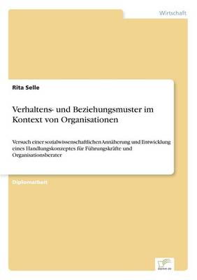 Verhaltens- Und Beziehungsmuster Im Kontext Von Organisationen (Paperback)