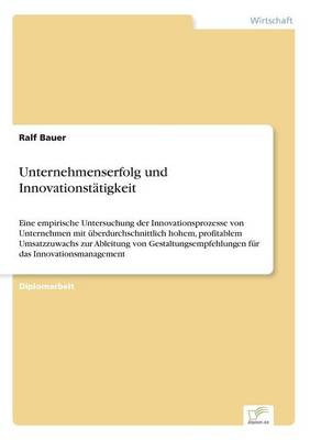 Unternehmenserfolg Und Innovationst tigkeit (Paperback)