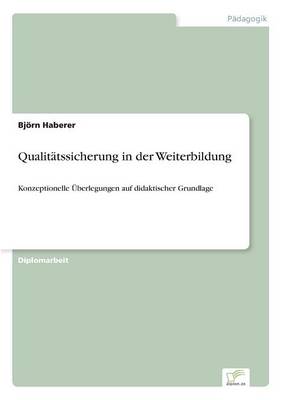 Qualitatssicherung in Der Weiterbildung (Paperback)