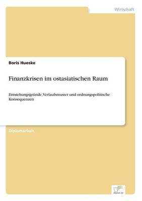 Finanzkrisen Im Ostasiatischen Raum (Paperback)
