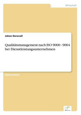 Qualitatsmanagement nach ISO 9000 - 9004 bei Dienstleistungsunternehmen (Paperback)
