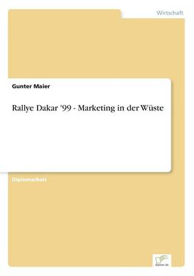 Rallye Dakar '99 - Marketing in Der Wuste (Paperback)