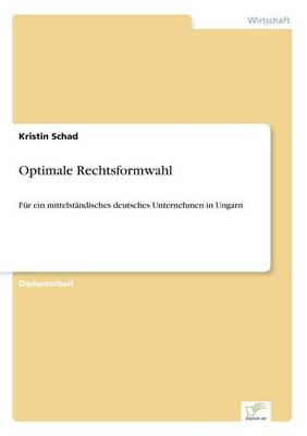 Optimale Rechtsformwahl (Paperback)