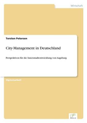 City-Management in Deutschland (Paperback)