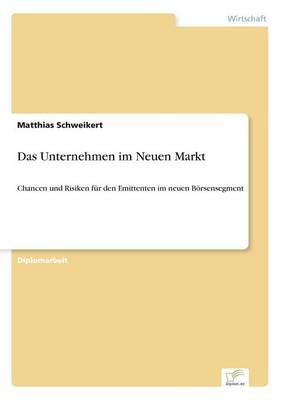 Das Unternehmen Im Neuen Markt (Paperback)