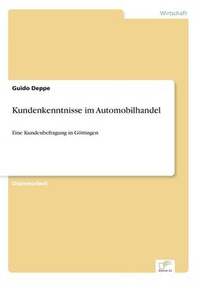 Kundenkenntnisse Im Automobilhandel (Paperback)