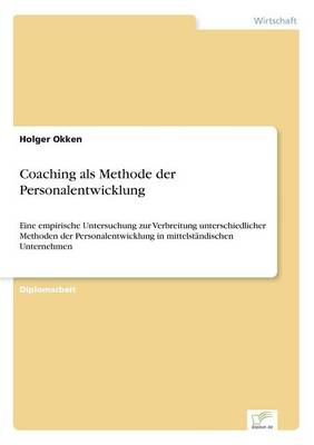 Coaching ALS Methode Der Personalentwicklung (Paperback)
