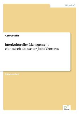 Interkulturelles Management chinesisch-deutscher Joint Ventures (Paperback)
