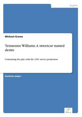 Tennessee Williams. a Streetcar Named Desire (Paperback)