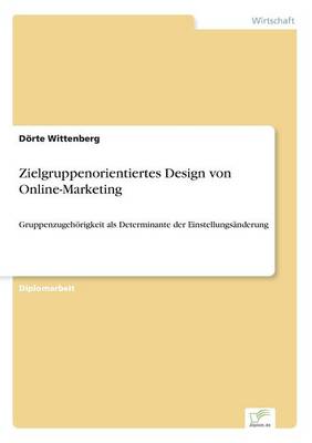Zielgruppenorientiertes Design Von Online-Marketing (Paperback)