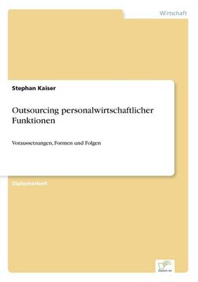 Outsourcing Personalwirtschaftlicher Funktionen (Paperback)