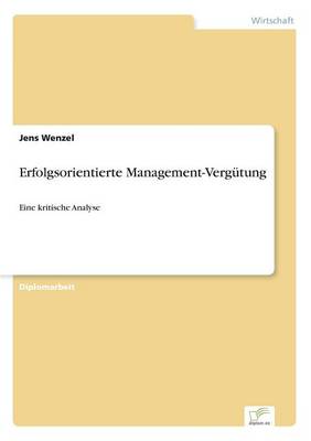 Erfolgsorientierte Management-Vergutung (Paperback)