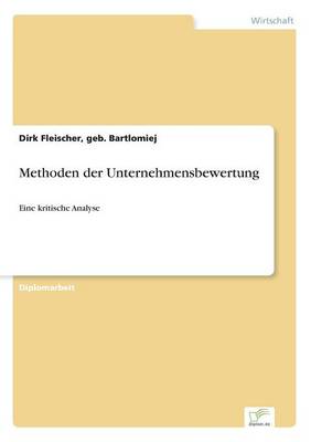 Methoden Der Unternehmensbewertung (Paperback)