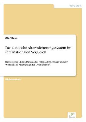Das Deutsche Alterssicherungssystem Im Internationalen Vergleich (Paperback)
