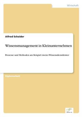 Wissensmanagement in Kleinunternehmen (Paperback)