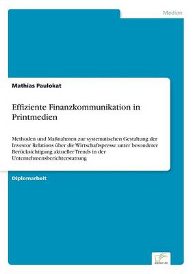 Effiziente Finanzkommunikation in Printmedien (Paperback)