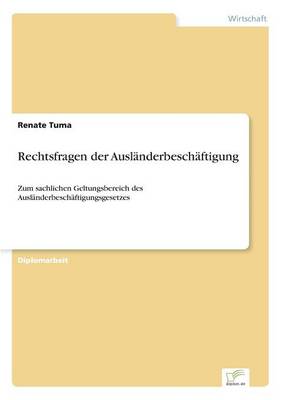 Rechtsfragen Der Auslanderbeschaftigung (Paperback)