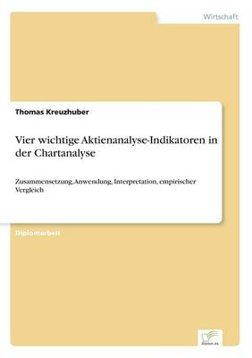 Vier Wichtige Aktienanalyse-Indikatoren in Der Chartanalyse (Paperback)