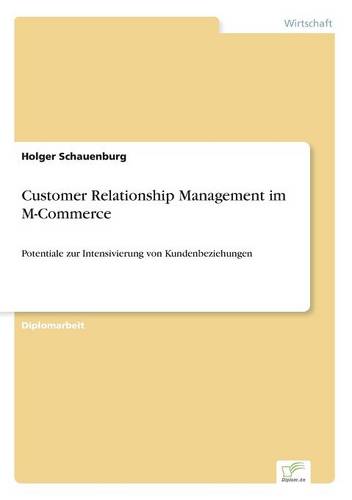 Customer Relationship Management Im M-Commerce (Paperback)