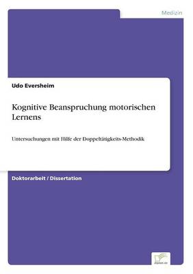 Kognitive Beanspruchung Motorischen Lernens (Paperback)