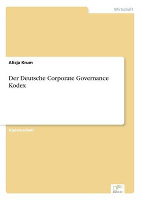 Der Deutsche Corporate Governance Kodex (Paperback)