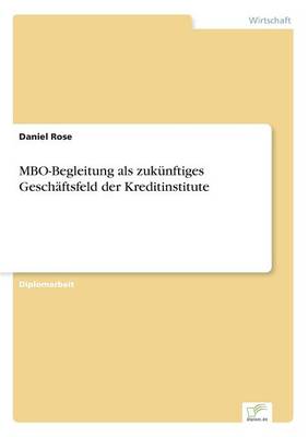 Mbo-Begleitung ALS Zuk nftiges Gesch ftsfeld Der Kreditinstitute (Paperback)