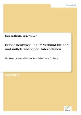 Personalentwicklung Im Verbund Kleiner Und Mittelst ndischer Unternehmen (Paperback)