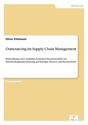 Outsourcing Im Supply Chain Management (Paperback)