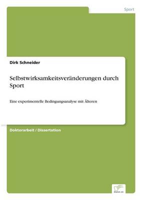 Selbstwirksamkeitsver nderungen Durch Sport (Paperback)