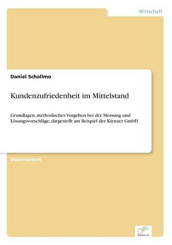 Kundenzufriedenheit Im Mittelstand (Paperback)