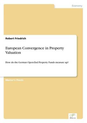 European Convergence in Property Valuation (Paperback)